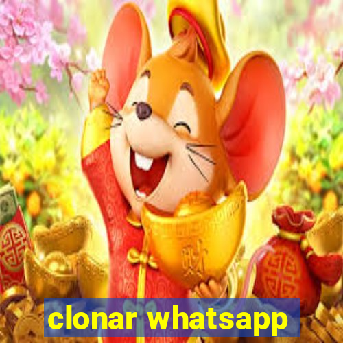 clonar whatsapp